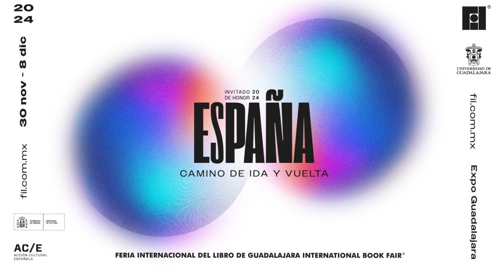 España y FIL Guadalajara listos para el Camino de ida y vuelta 